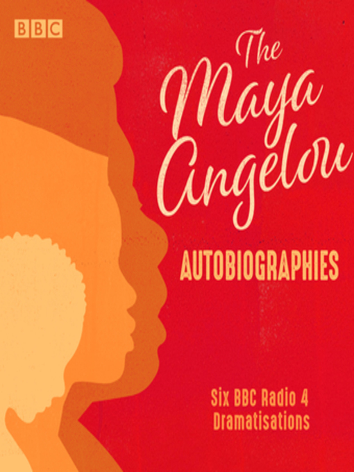 Title details for Maya Angelou, The Autobiographies by Maya Angelou - Available